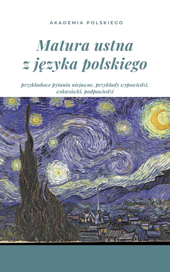 Matura ustna z języka polskiego - przykładowe pytania niejawne