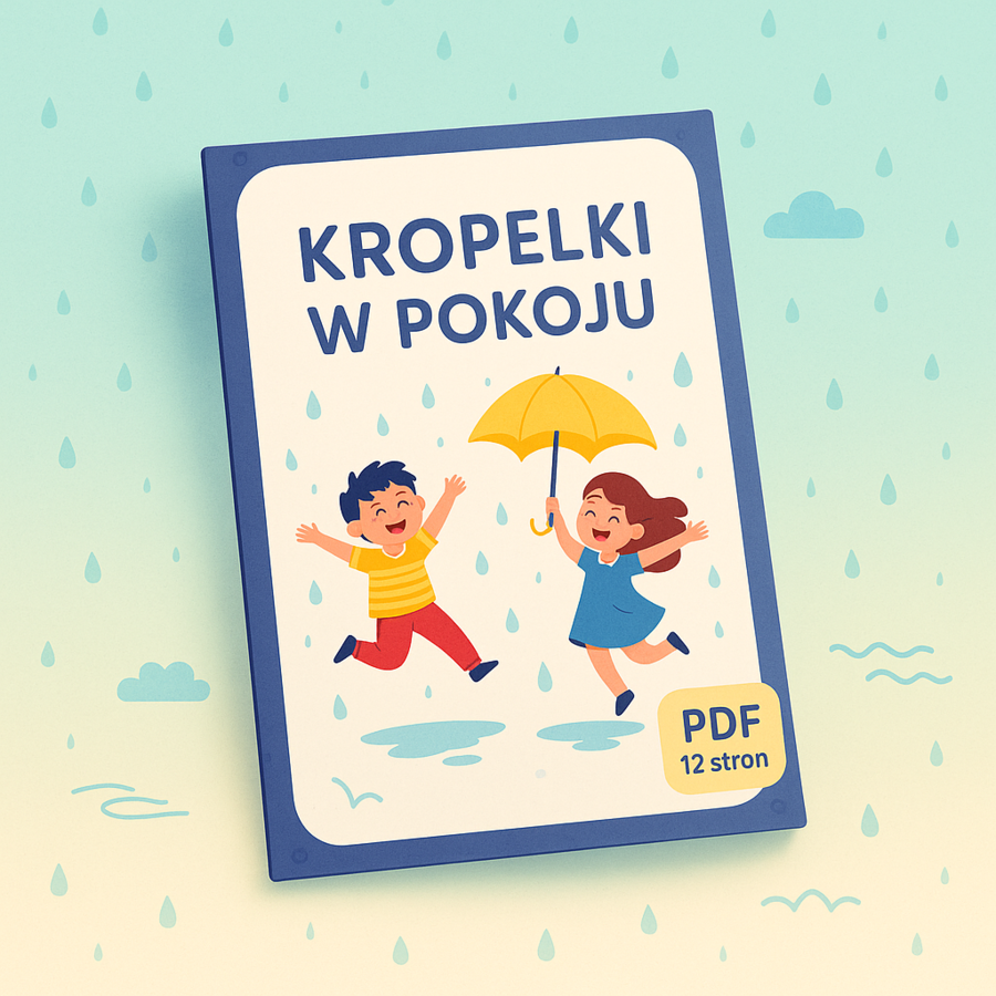 „Kropelki w pokoju” – karty zabaw ruchowych na deszczowy dzień