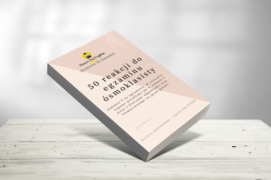 50 REAKCJI DO EGZAMINU ÓSMOKLASISTY (ZAD.5) – CZYLI ZNAJOMOŚĆ FUNKCJI JĘZYKOWYCH