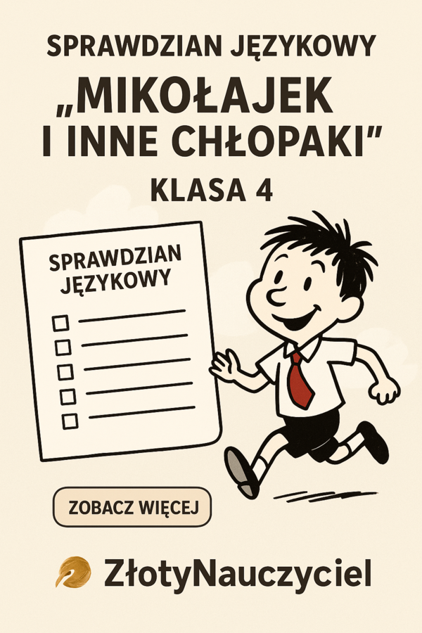 Sprawdzian - "Mikołajek i inne chłopaki" - klasa 4