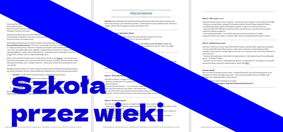 "Szkoła przez wieki" - scenariusz uroczystości z okazji święta Edukacji Narodowej