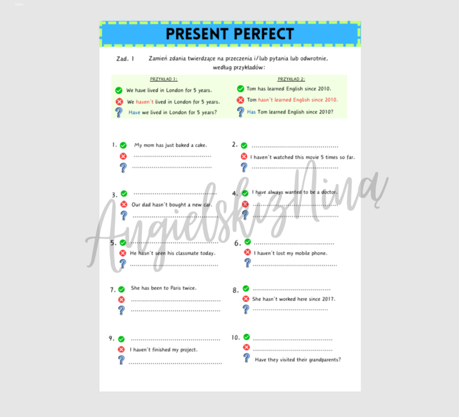 Present Perfect – przekształcanie zdań – karta pracy – ćwiczenia dla początkujących – egzamin ósmoklasisty - matura - zdania twierdzące – przeczenia – pytania – kl. 7, 8 – B1