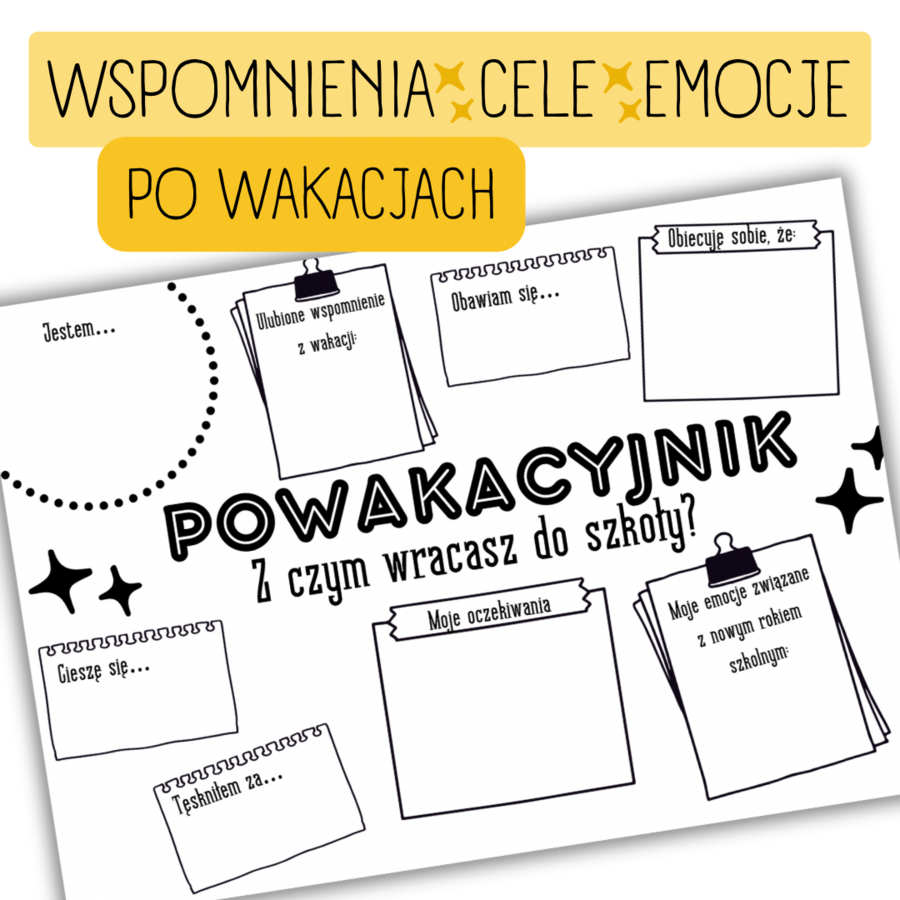 POWAKACYJNIK - wspomnienia, cele, plany, emocje po wakacjach