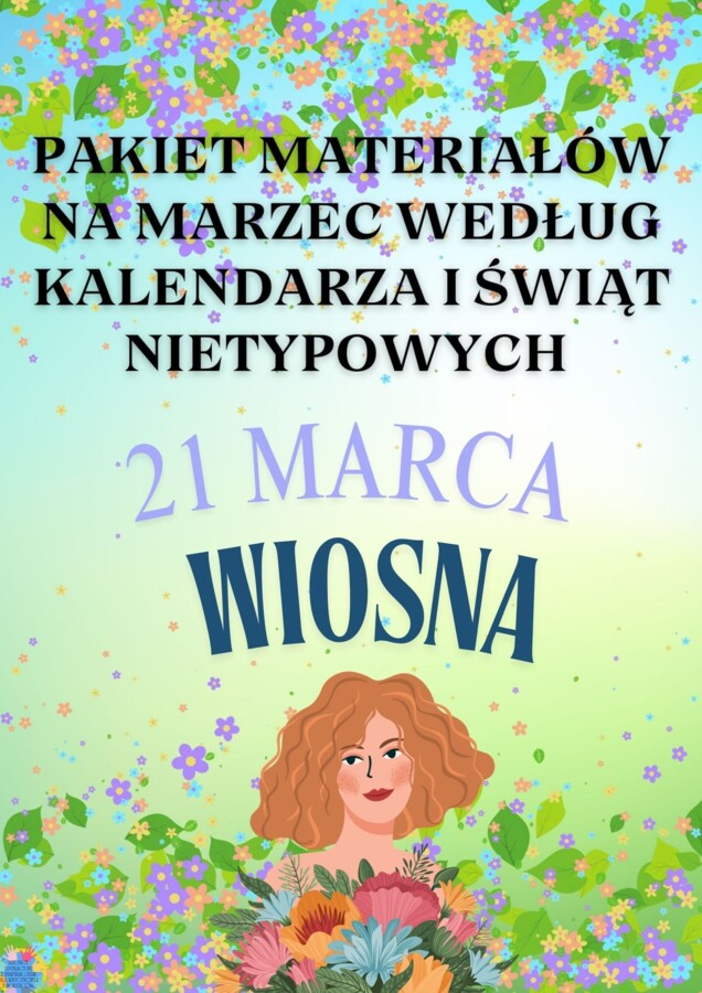 PAKIET MATERIAŁÓW NA MARZEC WEDŁUG KALENDARZA ŚWIĄT I DNI NIETYPOWYCH