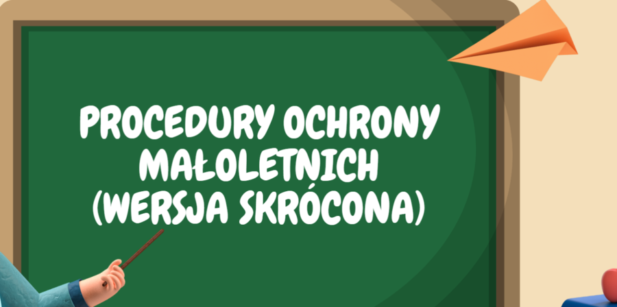 Procedury ochrony małoletnich - wersja skrócona