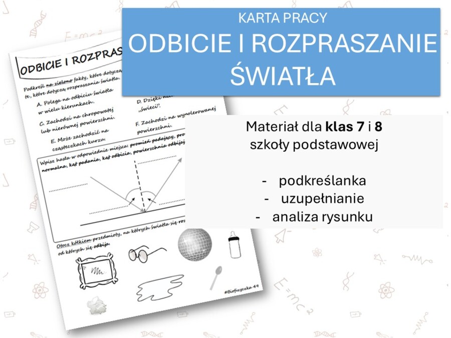 Fizyka 7 i 8. Karta pracy. ODBICIE I ROZPRASZANIE ŚWIATŁA. Optyka.