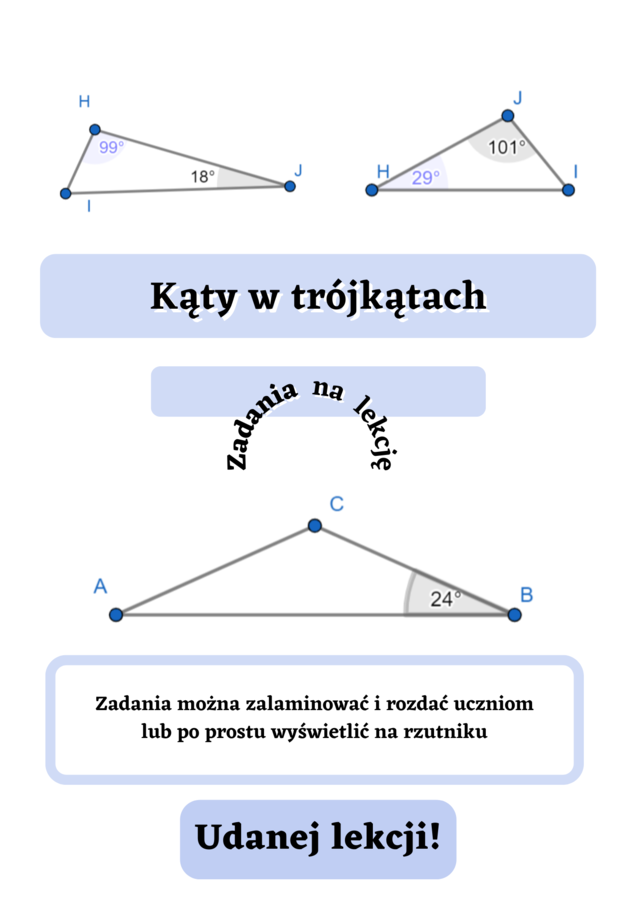 Kąty w trójkątach. Gotowe zadania na lekcję :)