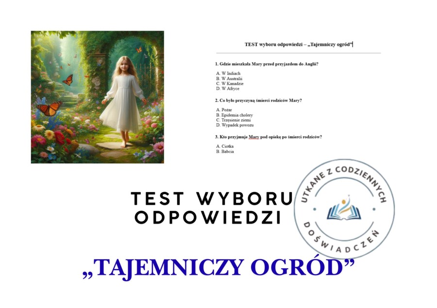 TEST wyboru odpowiedzi – „Tajemniczy ogród”