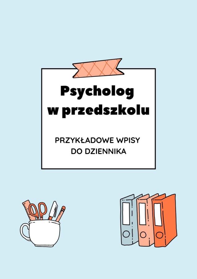 Psycholog w przedszkolu – przykładowe wpisy do dziennika