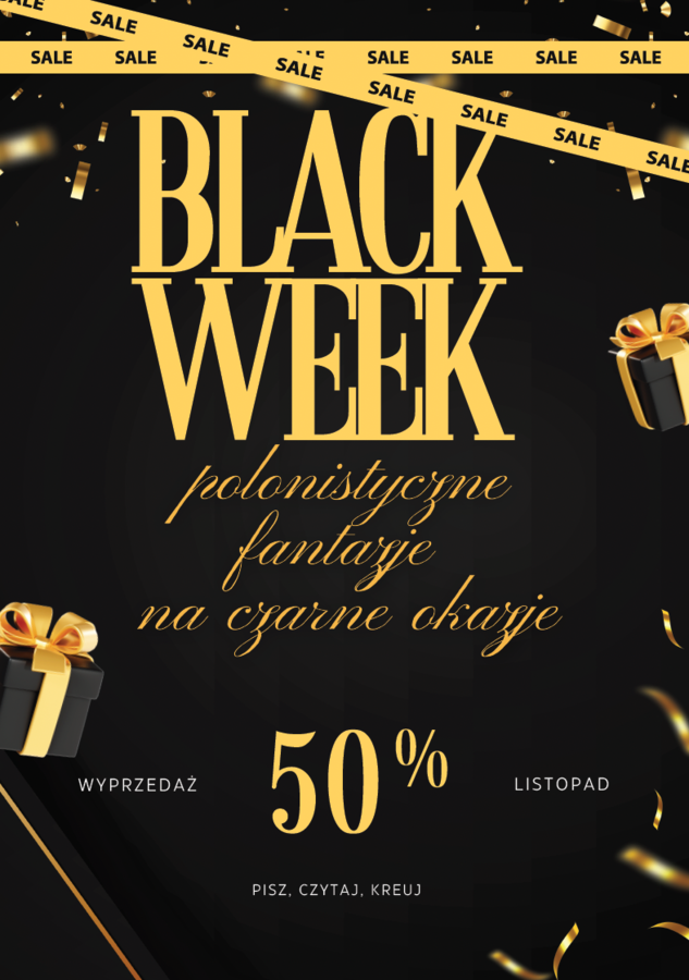 Polonistyczne fantazje na czarne okazje - black week/black fridey/czarny piątek