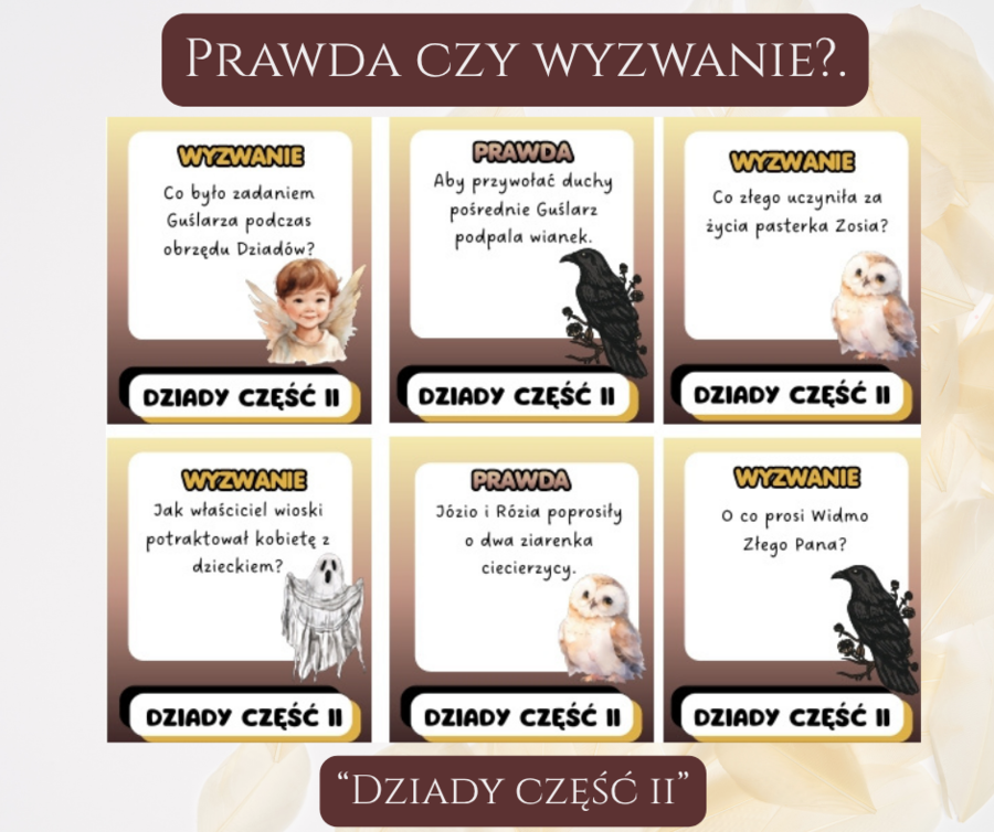 Prawda czy wyzwanie - Dziady część II