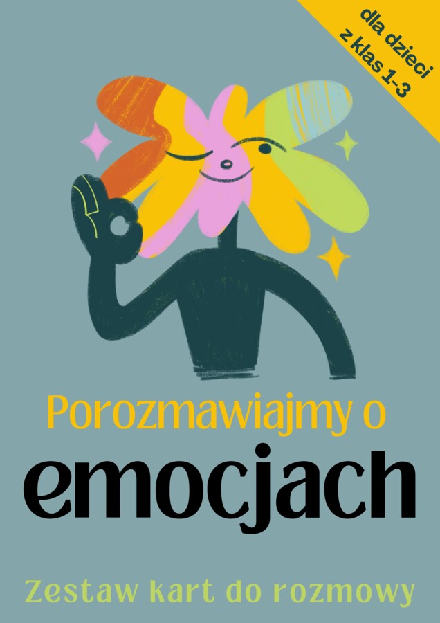 Zestaw kart do rozmowy - EMOCJE klasy 1-3