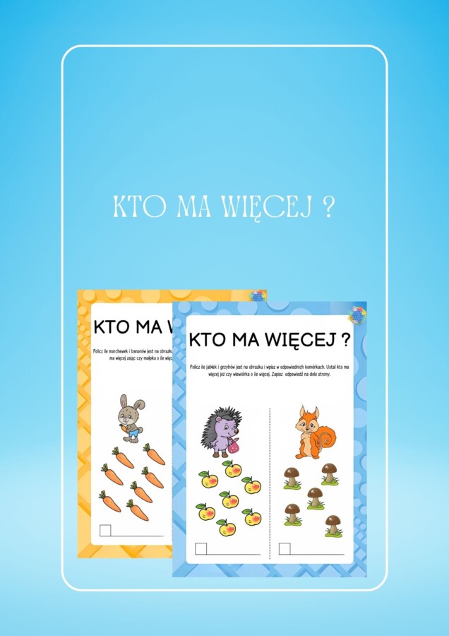 KTO MA WIĘCEJ ?