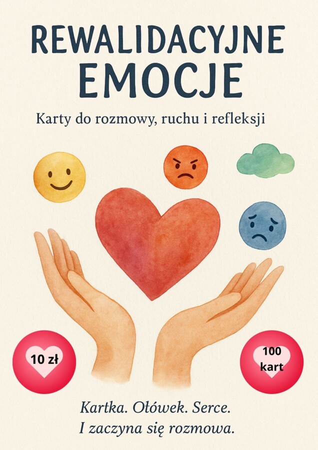 NOWOŚĆ: „Rewalidacyjne Emocje – Karty do rozmowy, ruchu i refleksji