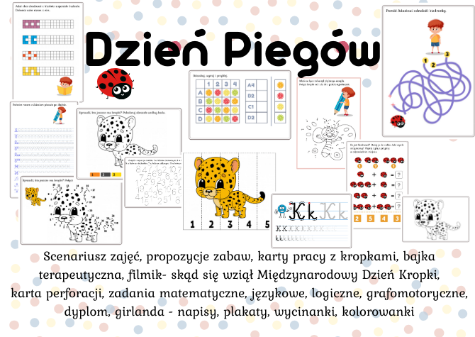 Dzień Piegów / Dzień Kropki - scenariusz, karty pracy, bajka terapeutyczna