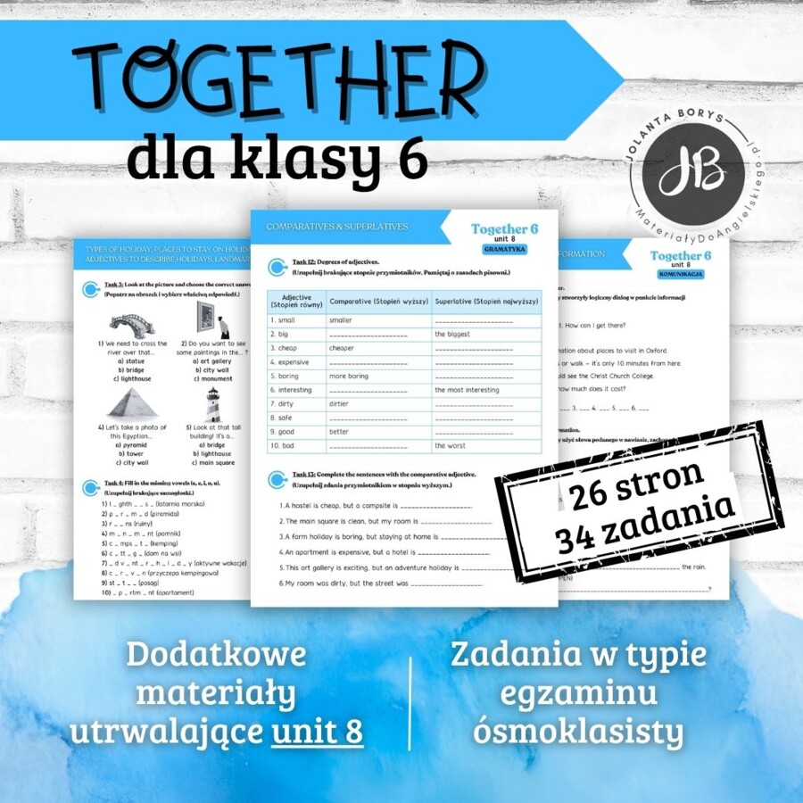 Together 6 Unit 8: Holiday Time! – materiały dodatkowe: słownictwo, gramatyka, komunikacja, czytanie, egzamin ósmoklasisty – karty pracy, ćwiczenia