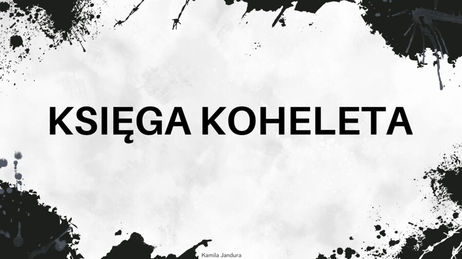 Prezentacja Księga Koheleta