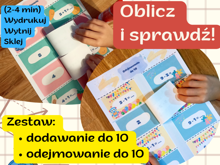 Oblicz i sprawdź! Zestaw: dodawanie do 10 do druku + odejmowanie do 10 do druku. Karty pracy do złożenia.