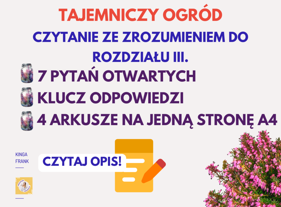 🎒📚 Tajemniczy ogród. Rozdział III. Przez wrzosowisko – czytanie ze zrozumieniem + klucz odpowiedzi! 📖🌿