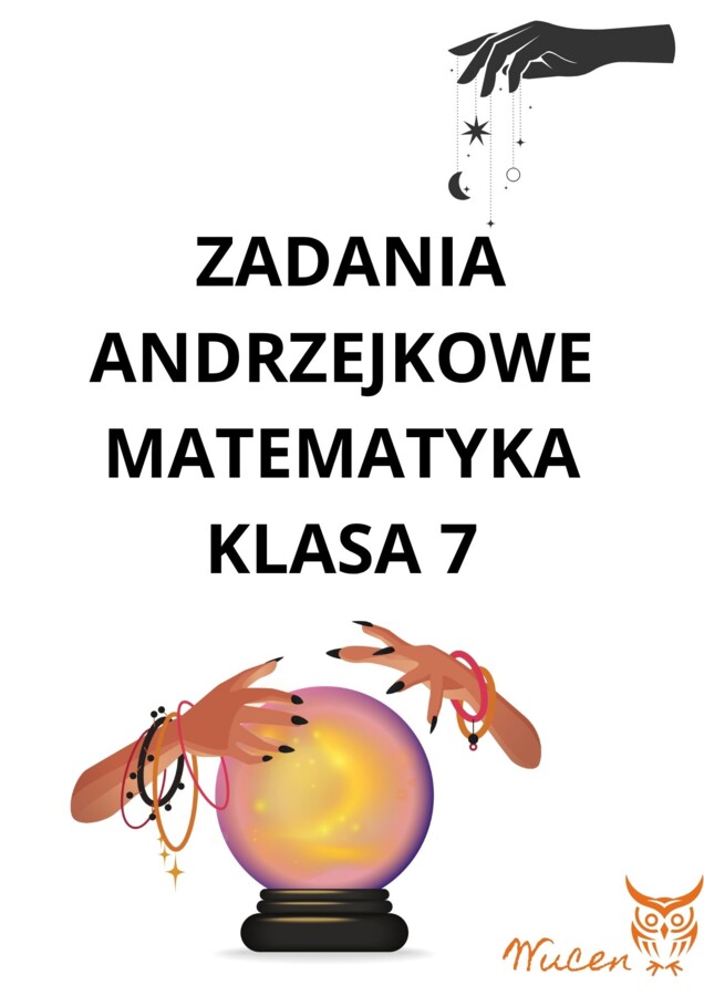 Andrzejkowe zadania matematyczne klasa 7