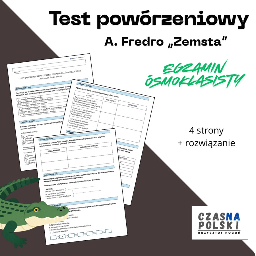 A. Fredro "Zemsta" – test powtórzeniowy przed egzaminem ósmoklasisty