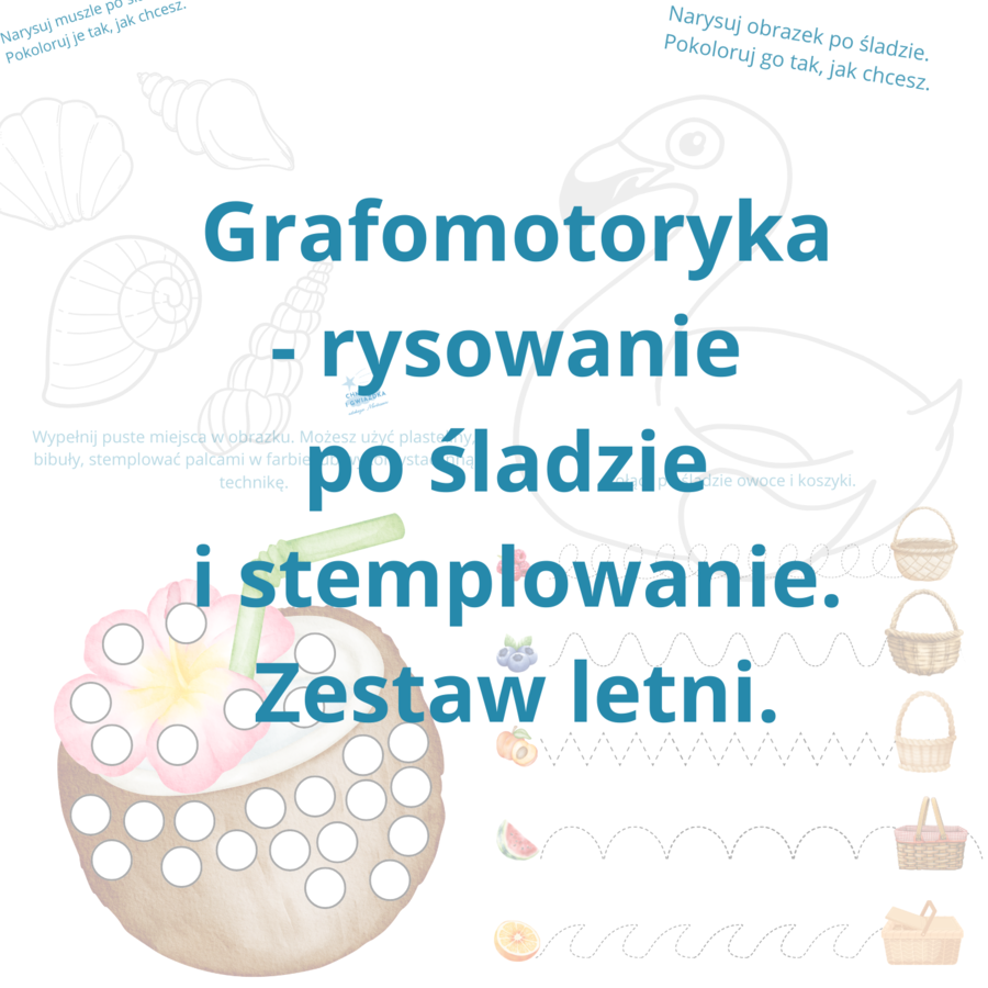Grafomotoryka - rysowanie po śladzie i stemplowanie. Zestaw letni.