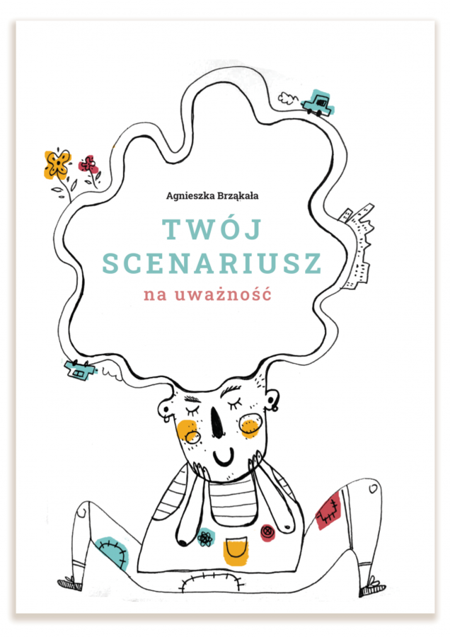 TWÓJ SCENARIUSZ NA UWAŻNOŚĆ