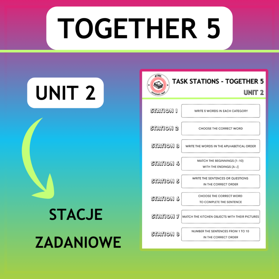 Together 5 Unit 2 - stacje zadaniowe