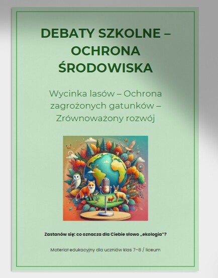 Debata szkolna. Wycinki lasów. Scenariusz. Przebieg debaty