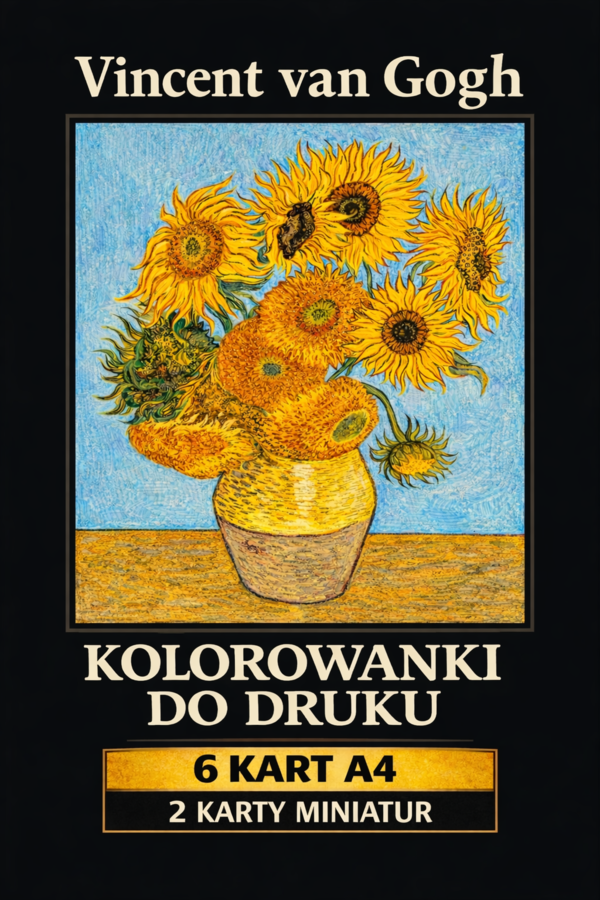 Vincent van Gogh - kolorowanka A4 - 6 kart + karta miniatur + karta z tytułami i miniaturami (karty pracy); plastyka
