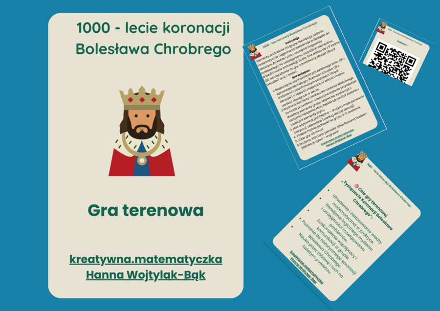 Gra terenowa - 1000-lecie Koronacji Bolesława Chrobrego. Zadania matematyczne i logiczne z odpowiedziami. Klasa 5, 6 i 7.