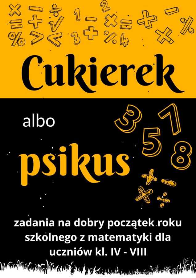 Cukierek albo psikus - wprowadź uczniów w rytm matematyki!