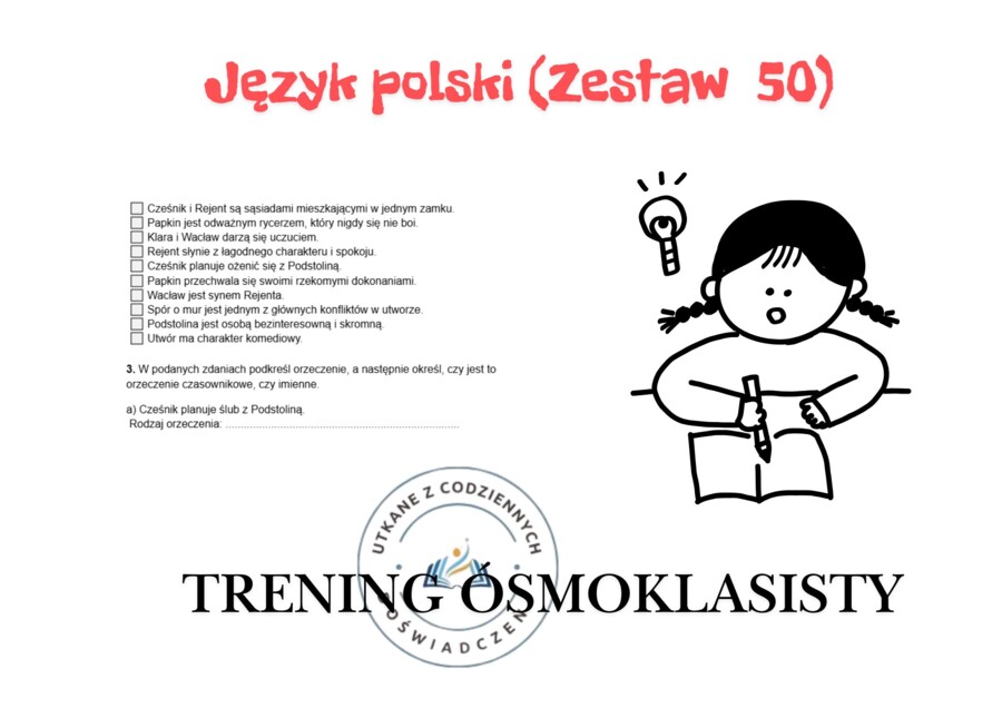 Trening ósmoklasisty – język polski (zestaw 50). „Zemsta”.
