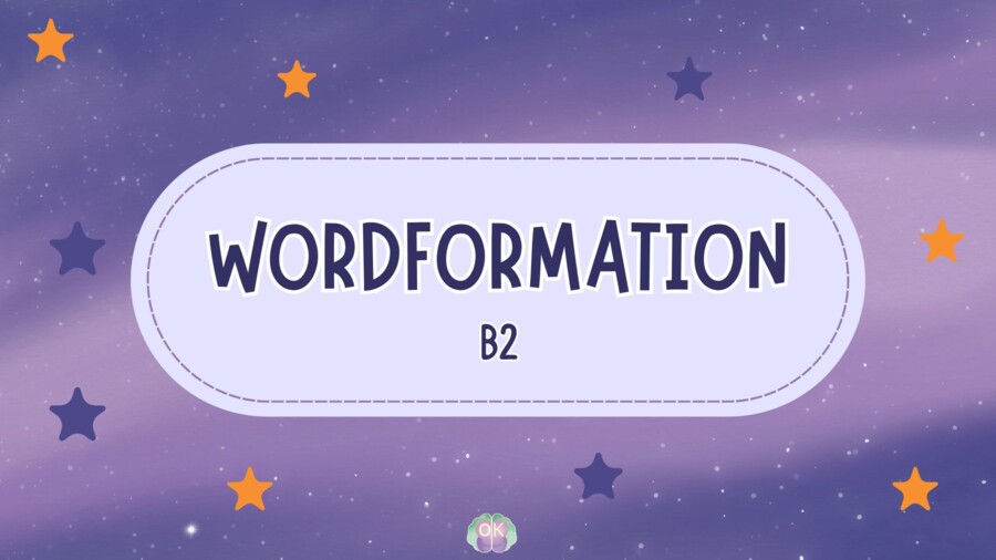 Word Formation – Level B2 | 43 slajdy