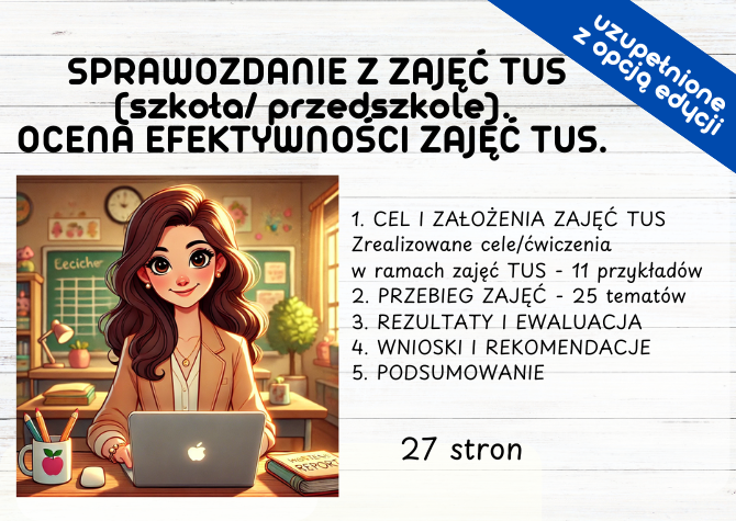 Podsumowanie Sprawozdanie a Zajęć TUS (szkoła/ przedszkole). Ocena Efektywności Zajęć TUS.