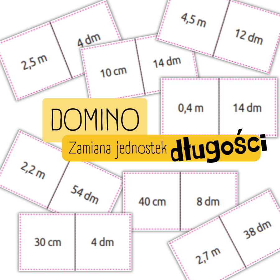 DOMINO - zamiana jednostek długości (cm, m, dm)