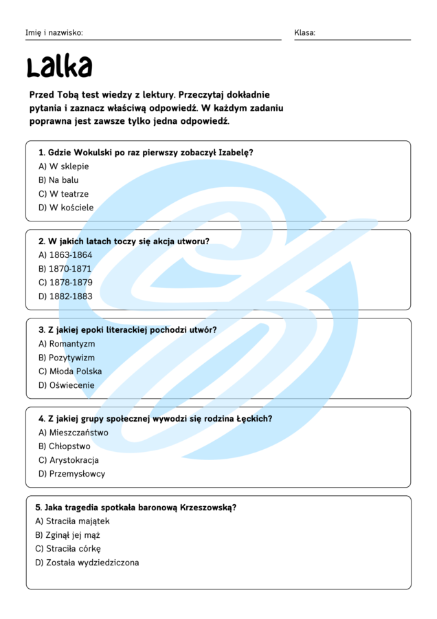 Test z lektury „Lalka” | Bolesław Prus | Liceum | ABCD + Klucz + Skala ocen