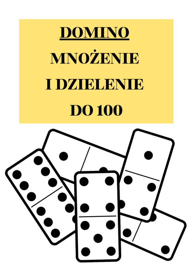 DOMINO - mnożenie i dzielenie do 100