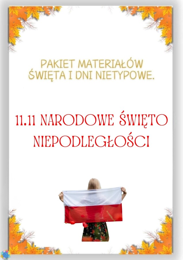PAKIET MATERIAŁÓW NA LISTOPAD WEDŁUG KALENDARZA ŚWIĄT I DNI NIETYPOWYCH.