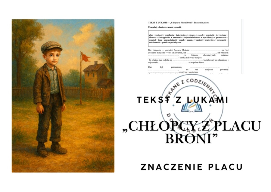 TEKST Z LUKAMI — „Chłopcy z Placu Broni”: Znaczenie placu