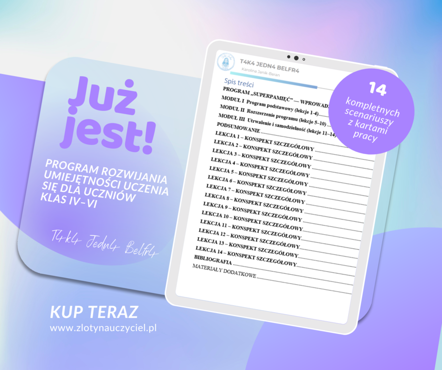 „SUPERPAMIĘĆ  – UCZYMY SIĘ, JAK SIĘ UCZYĆ” - PROGRAM ROZWIJANIA UMIEJĘTNOŚCI UCZENIA SIĘ  DLA UCZNIÓW KLAS IV–VI