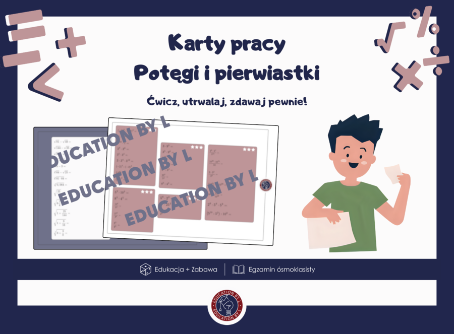 Potęgi i pierwiastki | Karty pracy z zadaniami egzaminacyjnymi | Egzamin ósmoklasisty