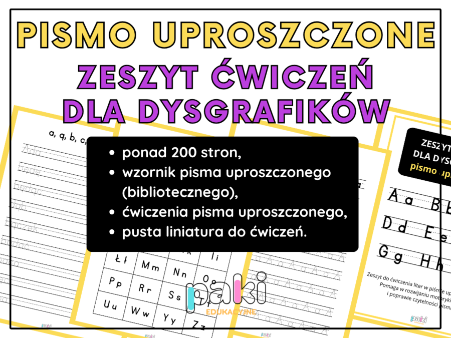 Pismo uproszczone, biblioteczne // karty pracy // dysgrafia, dysleksja // zeszyt ćwiczeń dla dysgrafików