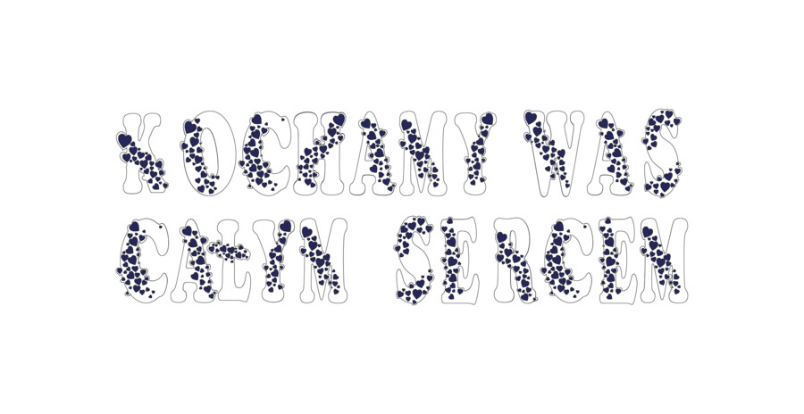 KOCHAMY WAS CAŁYM sercem Zestaw liter – produkt cyfrowy do druku