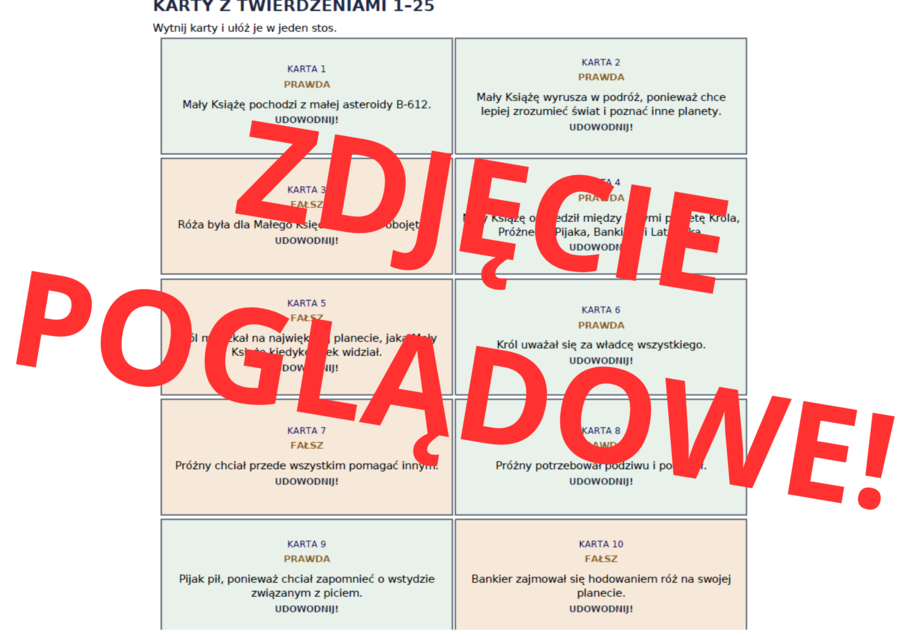 „PRAWDA CZY FAŁSZ?” – drużynowa gra z elementem argumentacji na podstawie lektury ,,Mały Książę"