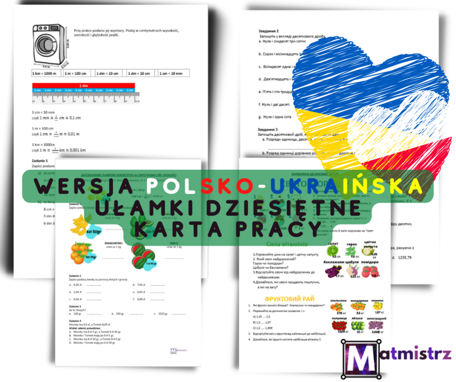 Karty pracy ułamki dziesiętne - wersja do edycji, z odpowiedziami. Wersja polsko-ukraińska.