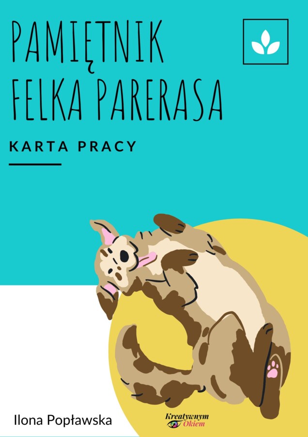 Przygody Felka Parerasa, E. Chotomska - karta pracy