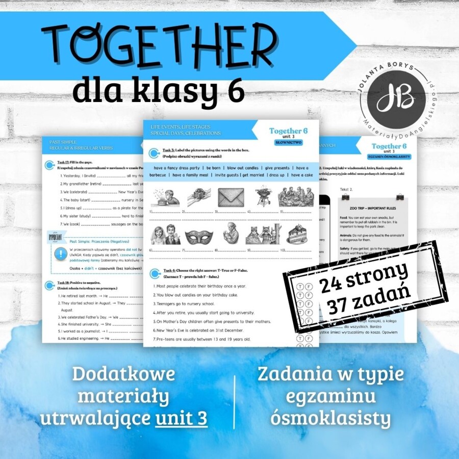 Together 6 Unit 3: Life stories – materiały dodatkowe: słownictwo, gramatyka, komunikacja, czytanie, egzamin ósmoklasisty – karty pracy, ćwiczenia