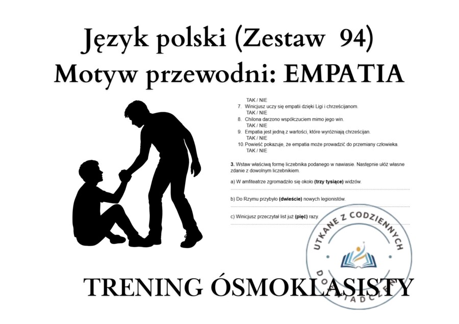 Trening ósmoklasisty – język polski (zestaw 94). Motyw przewodni: EMPATIA