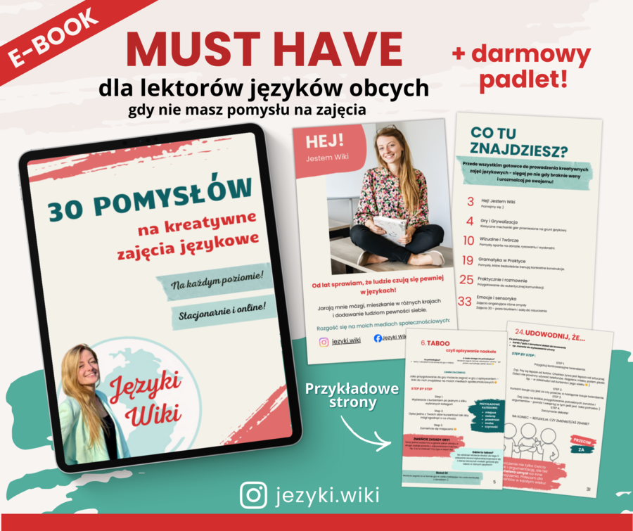 Pomysły na kreatywne zajęcia językowe! E-book "30 pomysłów na kreatywne zajęcia językowe" wraz z gotowymi szablonami gier i darmowym tabletem z przydatnymi dla lektorów stronami internetowymi!